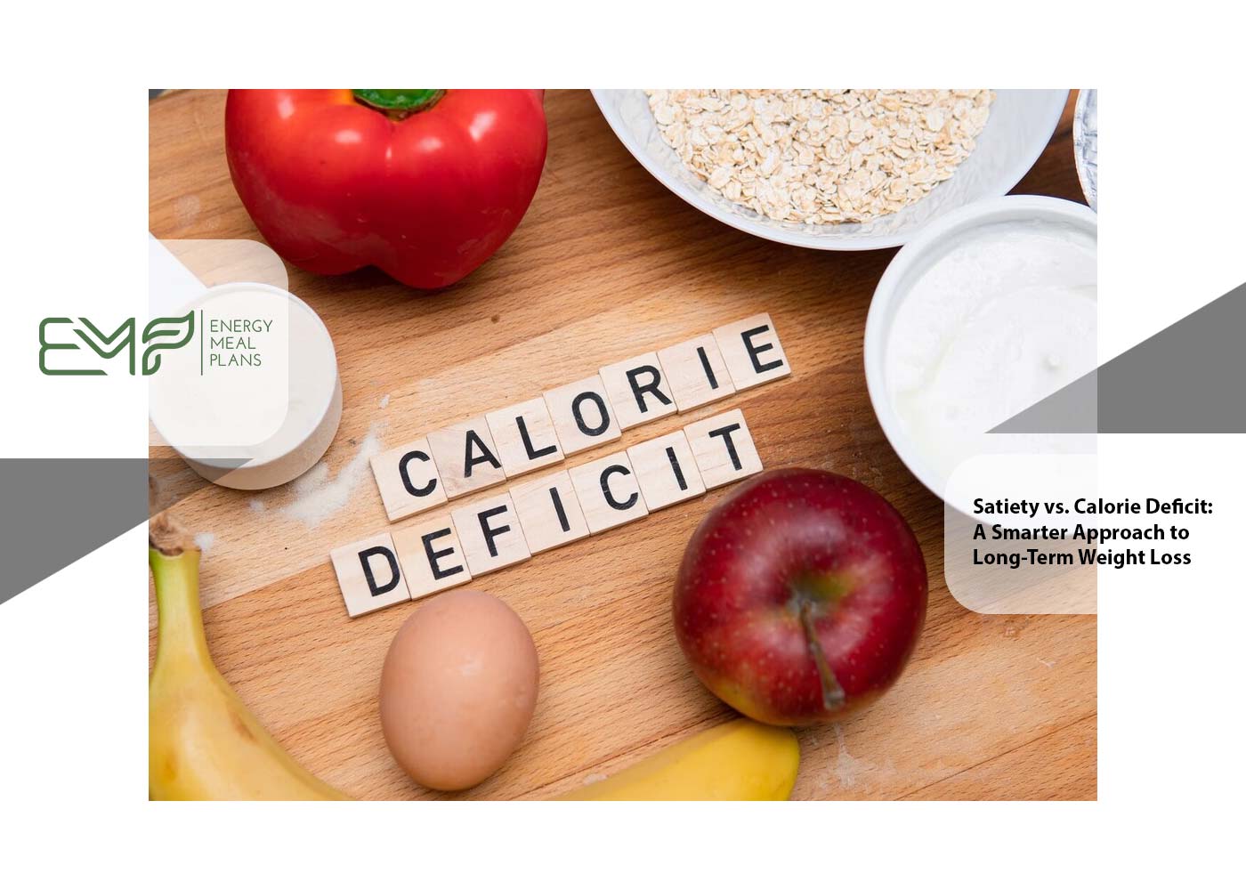Satiety vs. Calorie Deficit: A Smarter Approach to Long-Term Weight Loss